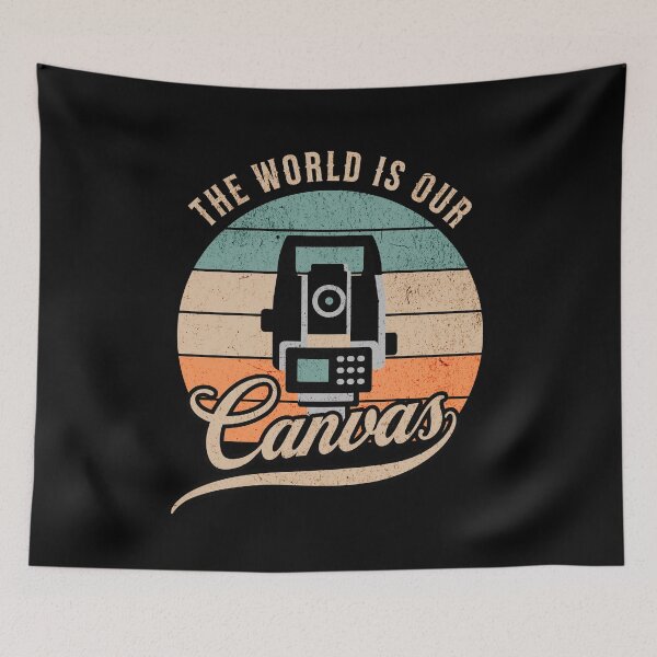 Item preview, Surveyor Land Surveying Gift cartographer The World is Our Canvas designed and sold by HosvPrint .s.