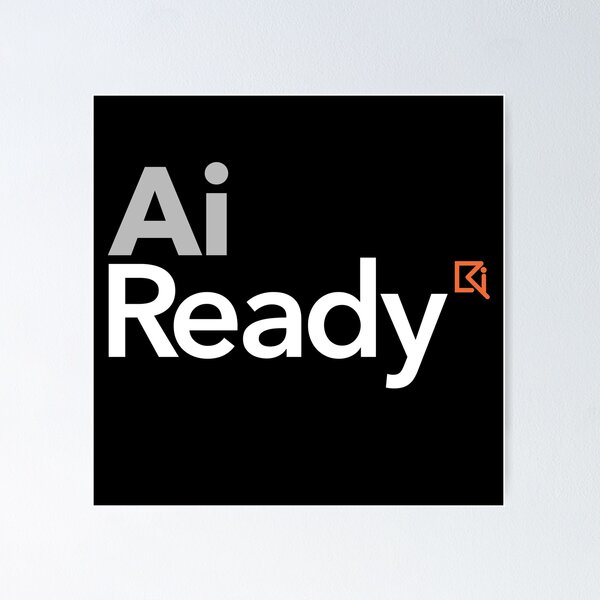 Ai-Ready Poster