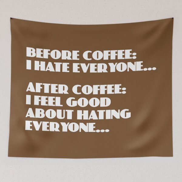 Item preview, BEFORE COFFEE... designed and sold by TLW716.