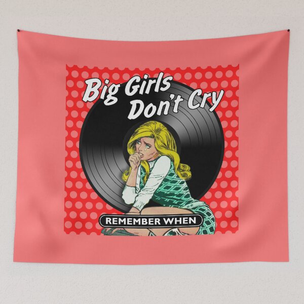 Item preview, BIG GIRLS DON'T CRY designed and sold by TIGERDAVER.
