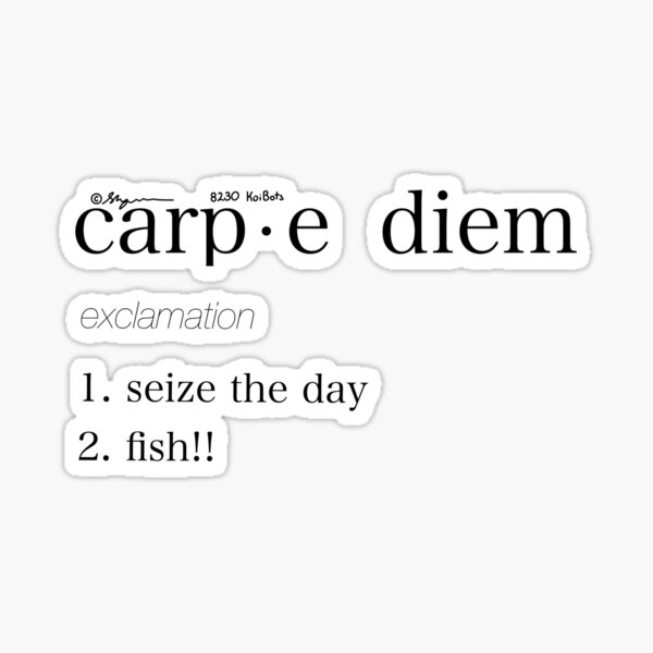 "Carp-e Diem" Definition Pun Sticker