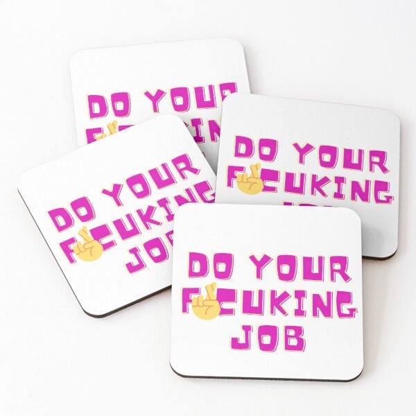 Item preview, Do your job funny meme designed and sold by JIGUWORLD.