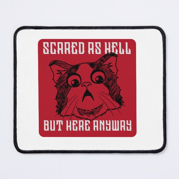 Item preview, Scared but here anyway designed and sold by FateAndStardust.