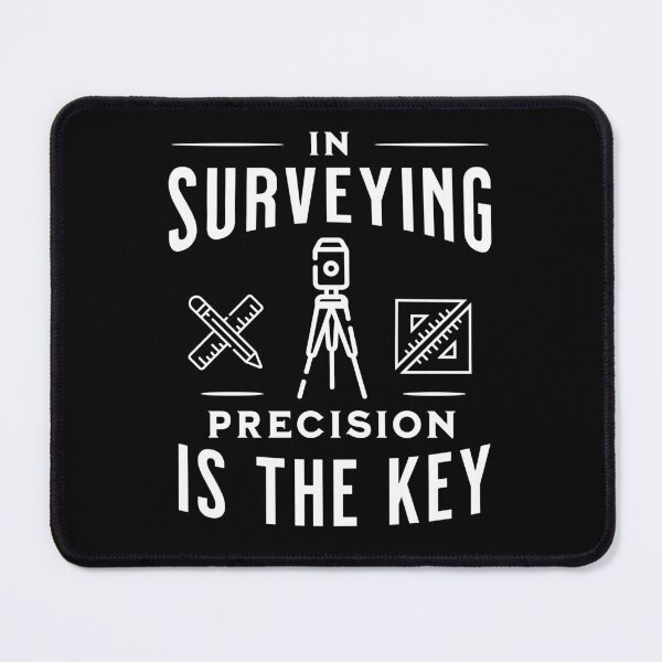 Item preview, Surveyor Land Surveying Gift cartographer Funny Precision Is The Key designed and sold by HosvPrint .s.