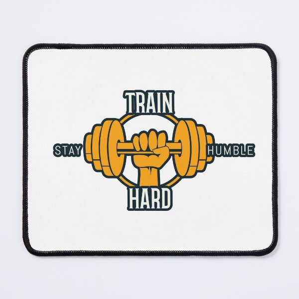 Item preview, Train Hard Stay Humble designed and sold by FlyPrintShop.