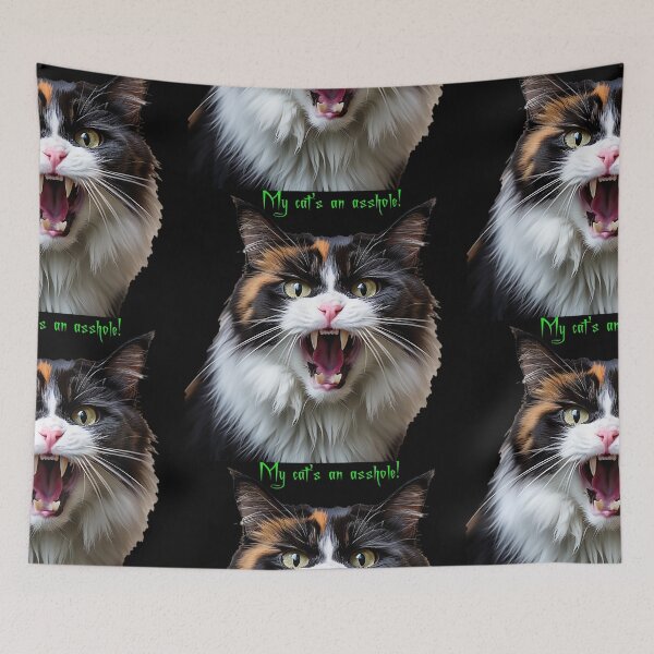 Item preview, My cat's an asshole! designed and sold by FatCatStudios.