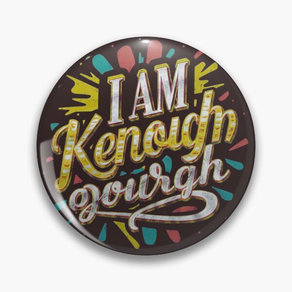 Item preview, i am Kenough I Am Kenough designed and sold by Luxury Gold & Dark Aesthetic Designs.