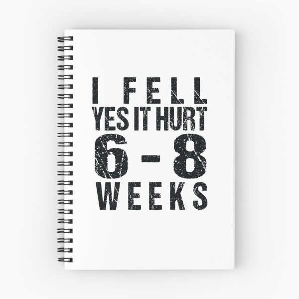 Item preview,  I FELL YES IT HURT 6-8 WEEKS Funny Broken Bone Arm designed and sold by SakuraPxl.