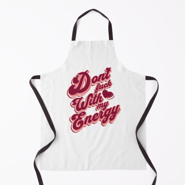 Item preview, Dont fuck with my energy designed and sold by Boudan.