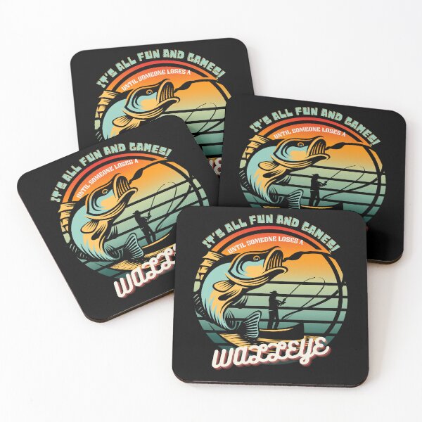 Item preview, Fun and Games Until Someone Loses a Walleye  designed and sold by ArtFeverShop.