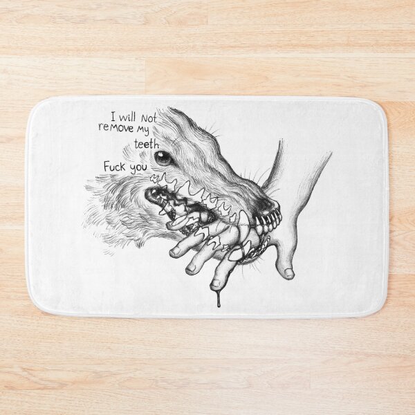 Item preview, I Will Not Remove My Teeth designed and sold by InkTheCrow.