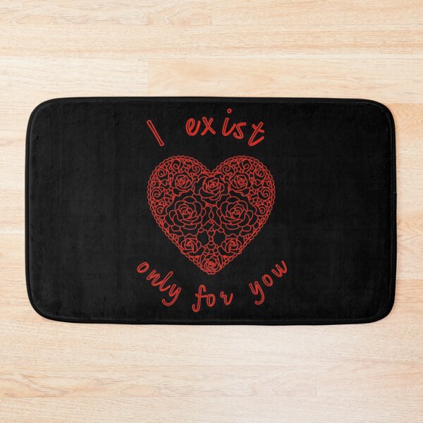 Item preview, I exist only for you designed and sold by 9pas.