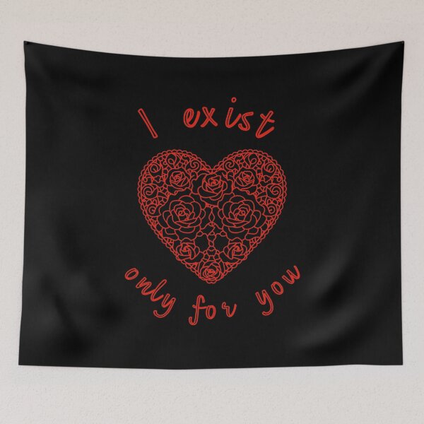 Item preview, I exist only for you designed and sold by 9pas.
