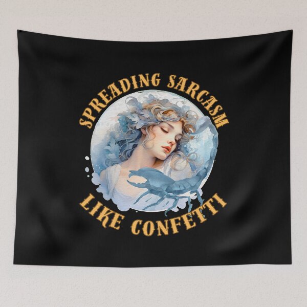Item preview, Spreading Sarcasm Like Confetti. scorpio sign designed and sold by ZodiacWonders.