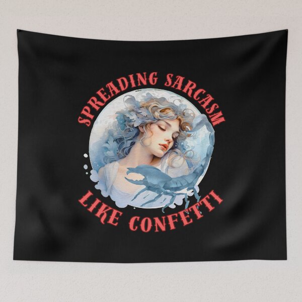 Item preview, Spreading Sarcasm Like Confetti. scorpio astrology designed and sold by ZodiacWonders.