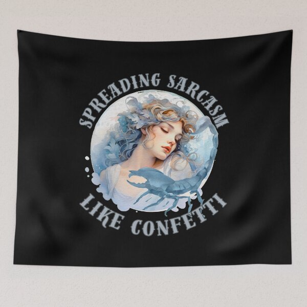 Item preview, Spreading Sarcasm Like Confetti. scorpio zodiac sign designed and sold by ZodiacWonders.
