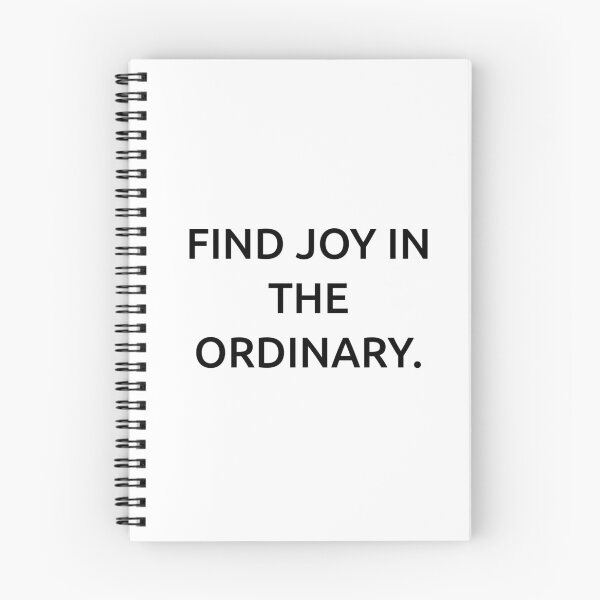 Item preview, Find joy in the ordinary. designed and sold by IMCDT.