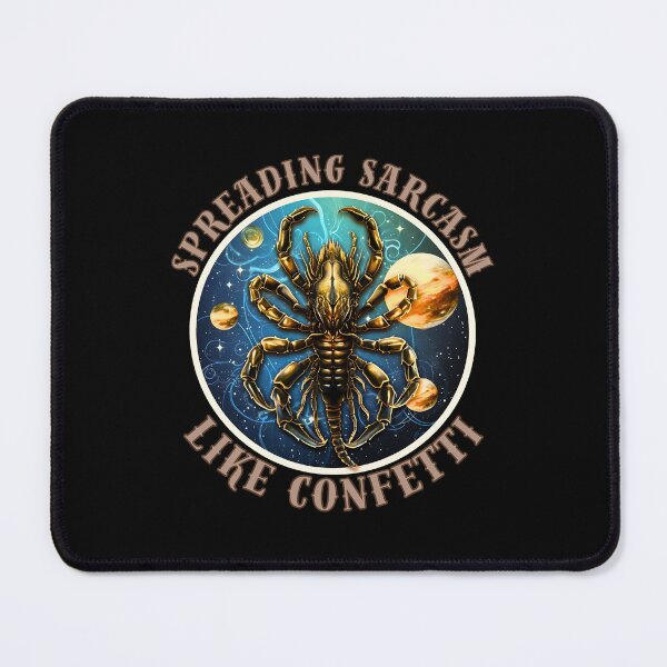 Item preview, Spreading Sarcasm Like Confetti. scorpio symbol designed and sold by ZodiacWonders.