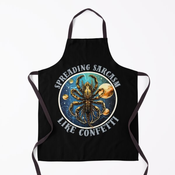 Item preview, Spreading Sarcasm Like Confetti. scorpio funny designed and sold by ZodiacWonders.