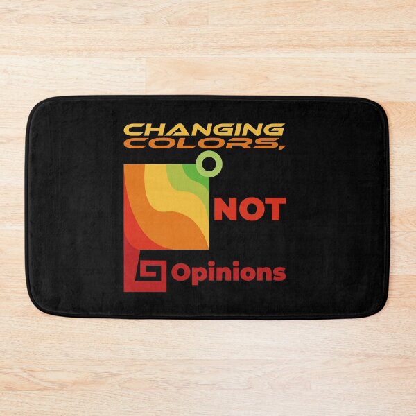 Item preview, Changing Colors, Not Opinions designed and sold by Juliusz Żełudkowski.