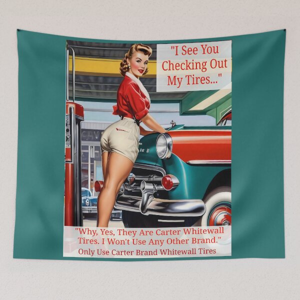 Item preview, 50's Tire Ad Pinup Reimagined - Carter Brand designed and sold by Hall-O-Gram.