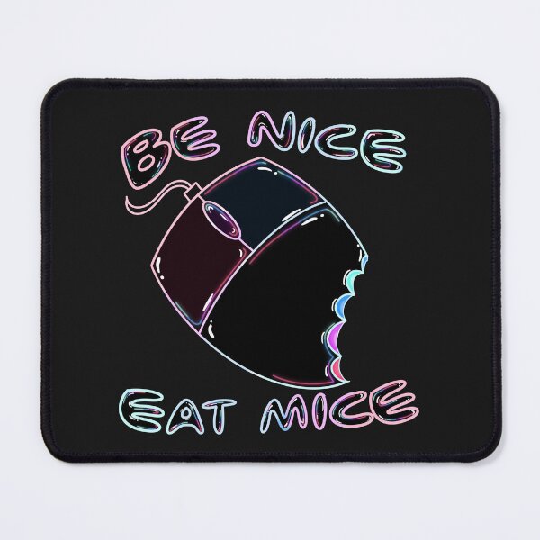 Item preview, Be Nice Eat Mice designed and sold by Jupiterthesloth.