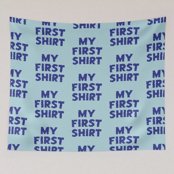 Item preview, My First Shirt designed and sold by MartinRivas.