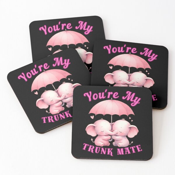 Item preview, You're My Trunk Mate. elephant saying designed and sold by ElephantVibes.
