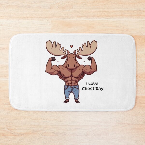 Item preview, I Love Chest Day Moose Version designed and sold by LemuellTrends.