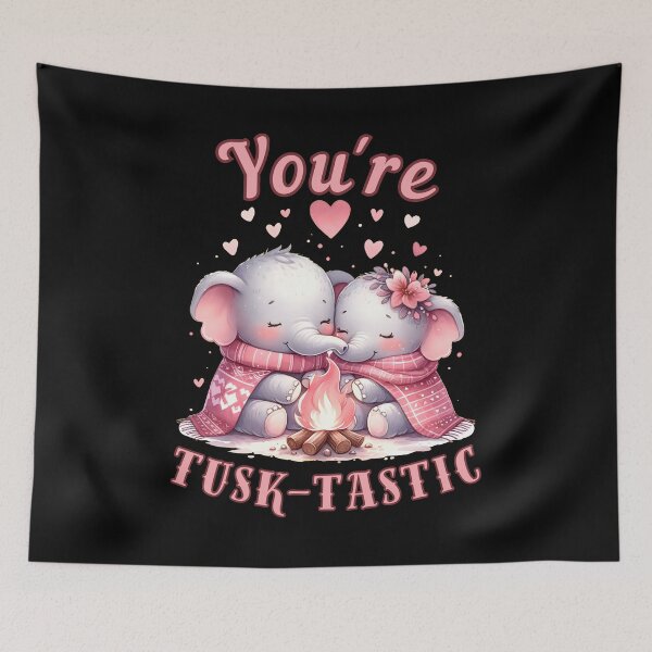 Item preview, You're Tusk-Tastic. elephant quote designed and sold by ElephantVibes.