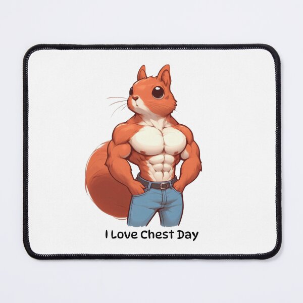 Item preview, I Love Chest Day Squirrel Version designed and sold by LemuellTrends.