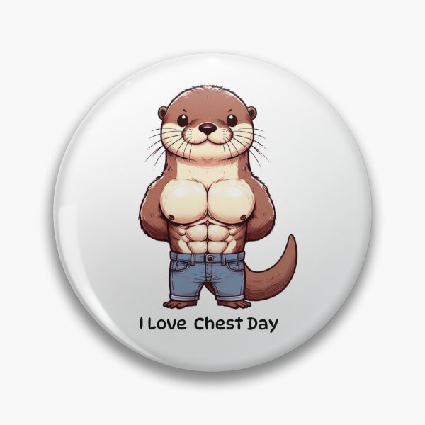 Item preview, I Love Chest Day Otter Version designed and sold by LemuellTrends.