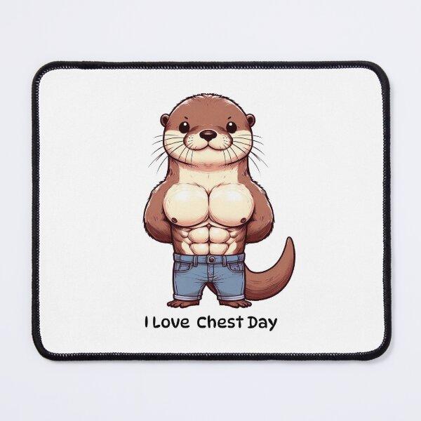 Item preview, I Love Chest Day Otter Version designed and sold by LemuellTrends.