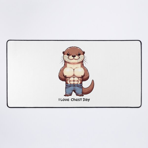 Item preview, I Love Chest Day Otter Version designed and sold by LemuellTrends.