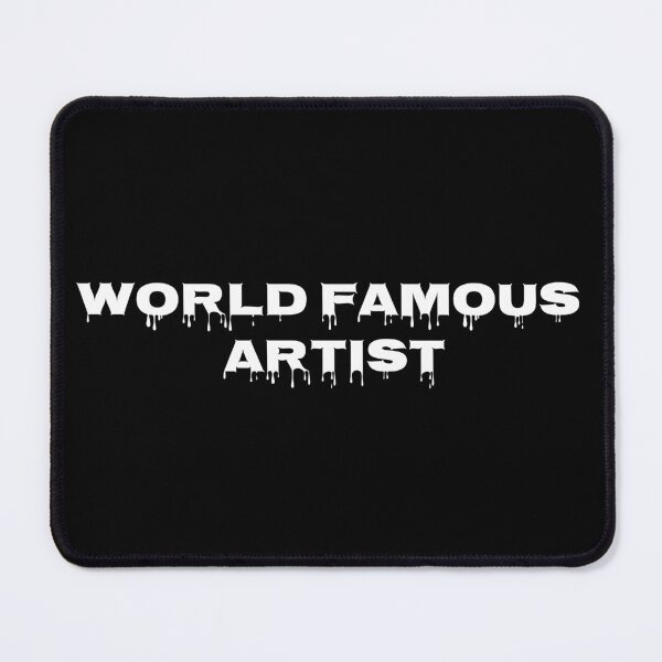 Item preview, World Famous Artist designed and sold by BANDOFSCRIBBLE Hollywood.