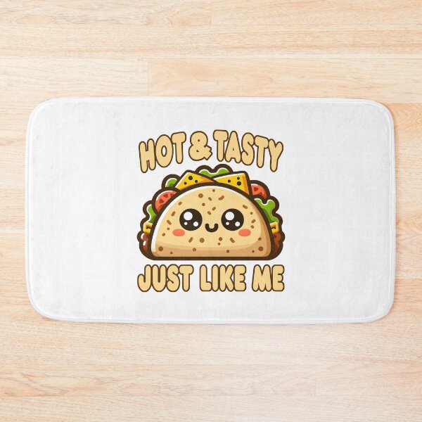 Item preview, Funny Taco Pun Hot And Tasty Just Like Me Adult Humor Mexican Food Saying  designed and sold by Bad Kitty Designz.