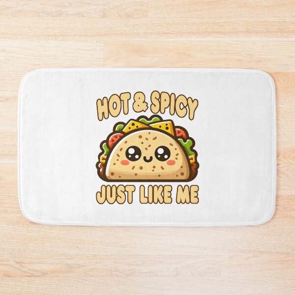 Item preview, Funny Taco Pun Hot And Spicy Just Like Me Adult Humor Mexican Food Saying designed and sold by Bad Kitty Designz.