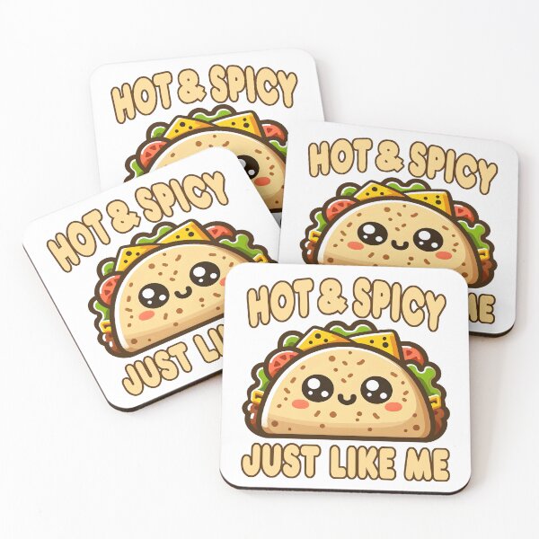 Item preview, Funny Taco Pun Hot And Spicy Just Like Me Adult Humor Mexican Food Saying designed and sold by Bad Kitty Designz.