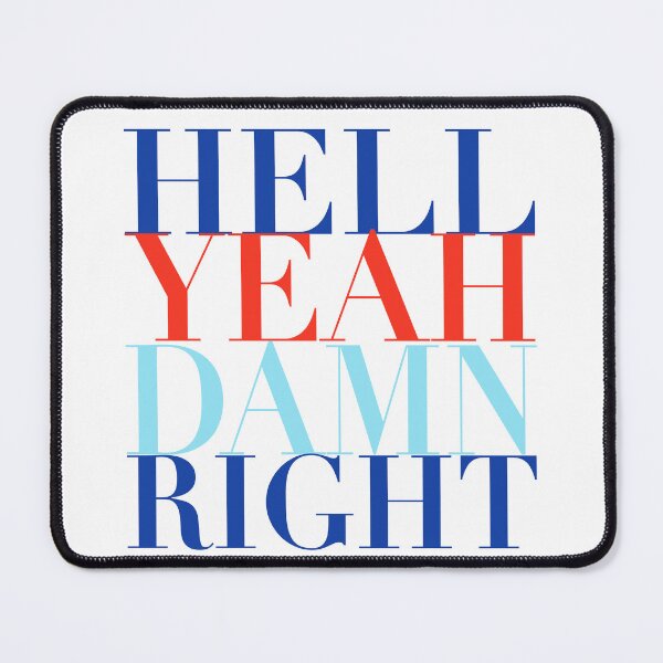 Item preview, hell yeah damn right designed and sold by actuck.