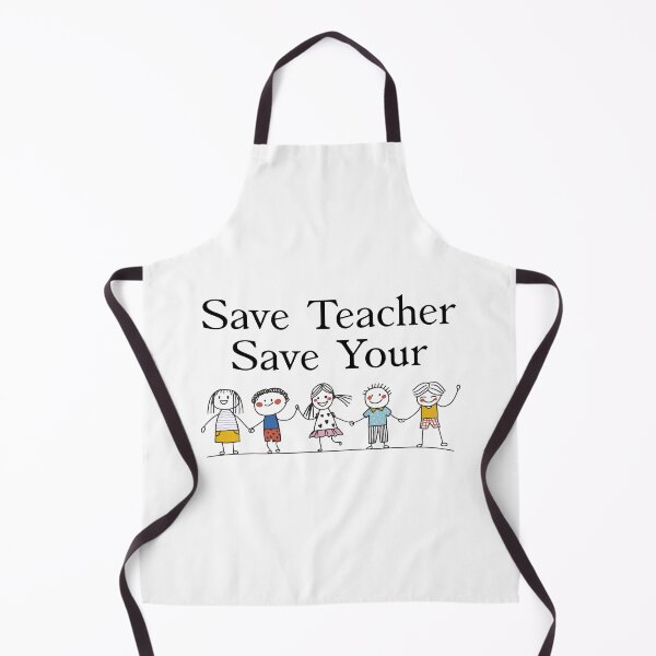 Item preview, Save Teacher Save Your Child designed and sold by Mayalogo.