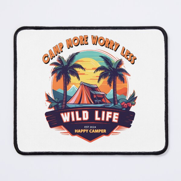 Item preview, Wild Life, Happy Camper Est 2024 Camp More Worry Less, 2024 Camping Outdoor Adventure designed and sold by DjenShop.