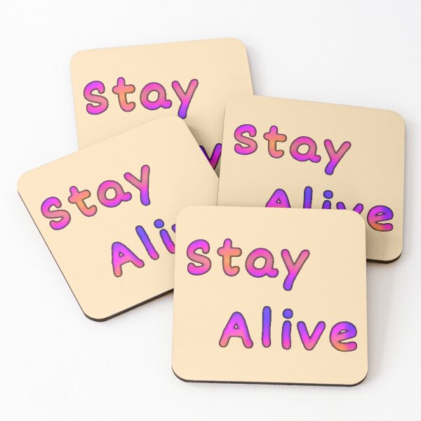 Item preview, Stay Alive  designed and sold by Amanda1775.