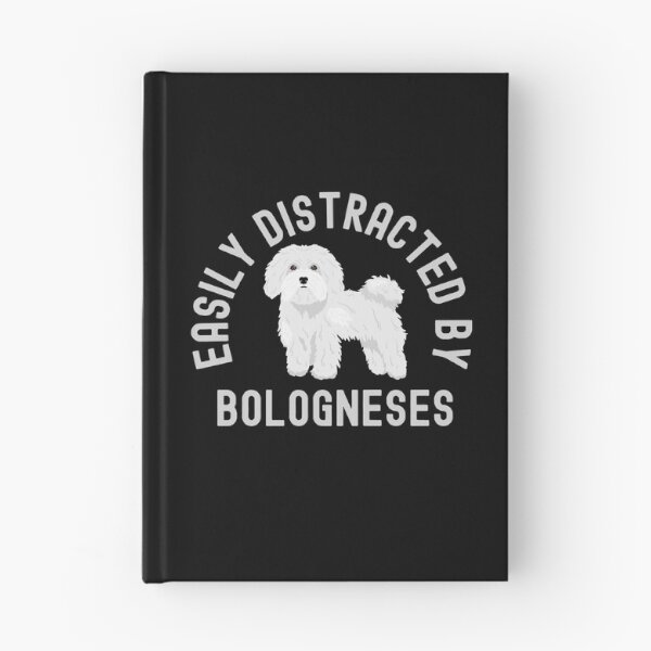 Item preview, Easily Distracted By Bologneses designed and sold by TheAnimalZ00.