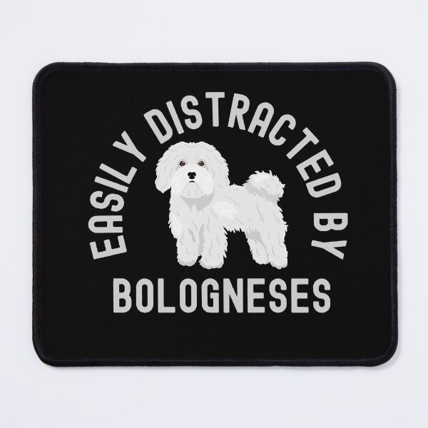 Item preview, Easily Distracted By Bologneses designed and sold by TheAnimalZ00.
