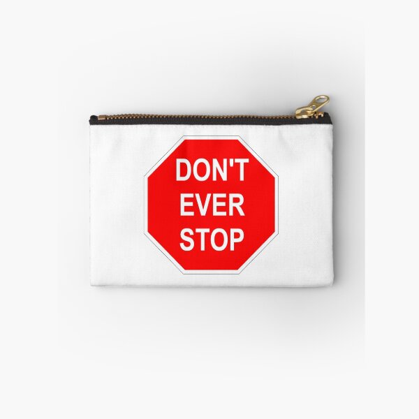 Item preview, Don't Ever Stop designed and sold by TJPhotos-Sama.
