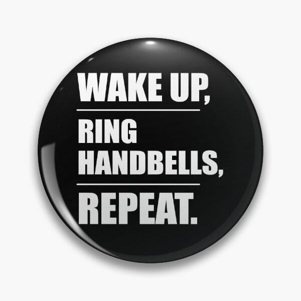 Item preview, wake up, ring handbells, repeat designed and sold by SubtleSplit.