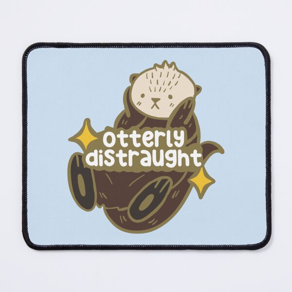 Item preview, Otterly Distraught - Otter Pun designed and sold by snoozybun.