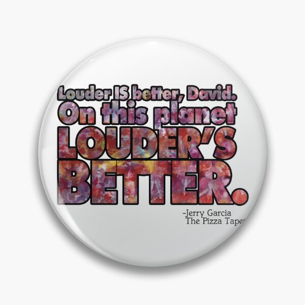 Item preview, Louder is Better designed and sold by Bryson  Waind.