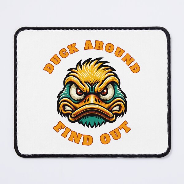 Item preview, Duck Around Find Out designed and sold by ThePioneerWay.