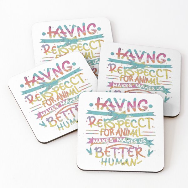 Item preview, Respect animals makes better human  designed and sold by Anime8kbuy.